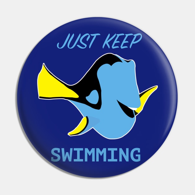 Just Keep Swimming - Dory Pin by LuisP96