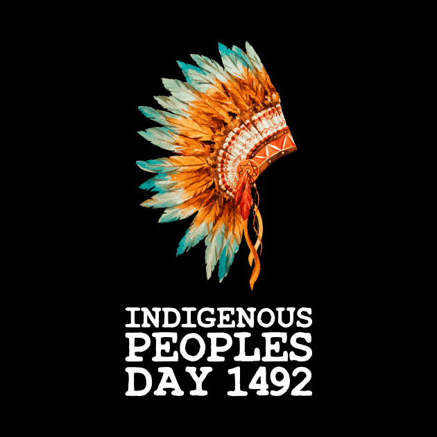 Indigenous Native American Peoples Day not Columbus Day by WildZeal