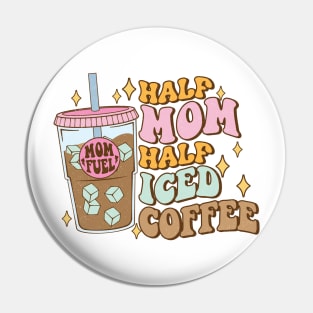 Half mom half iced coffee Funny Quote Hilarious Sayings Humor Pin