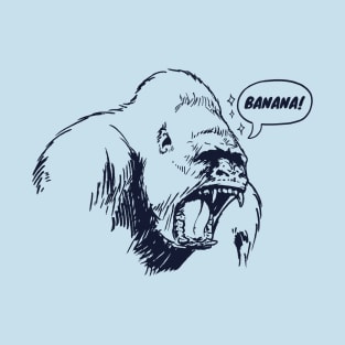 Gorilla Wants Bananas T-Shirt