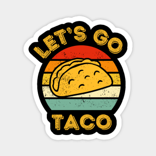 Lets-go-taco Magnet