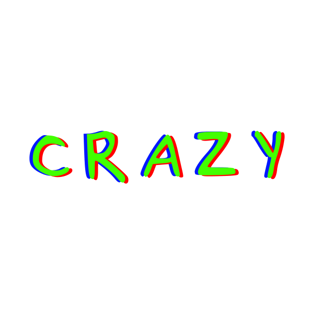 Crazy red green blue by HBfunshirts