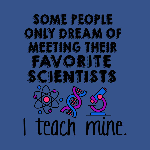 Discover Science Teacher Design - Science Teacher Gift - T-Shirt