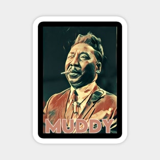 Muddy Waters Smoking Magnet
