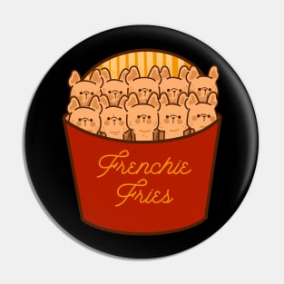 Frenchie Fries Pin