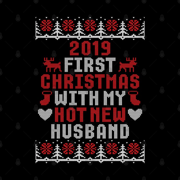 2019 Couple Gift First Christmas With My Hot New Husband Ugly Xmas by trendingoriginals