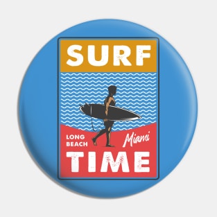 Surf Time Long Beach Miami Retro Vintage Surf Design Pin