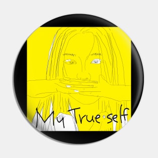 MY TRUE SELF Pin