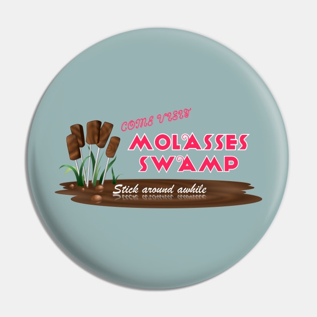 Full of Molasses Pin by JosepiC