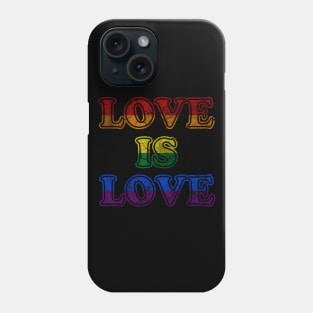 Love Is Love LGBTQ Flag Gay Pride Phone Case