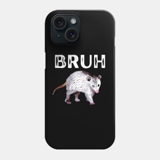 Bruh Gen Z Alpha Opossum Meme Phone Case