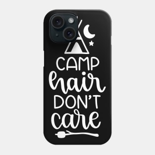 Camp Hair Dont Care Phone Case