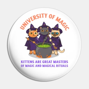 University of Magic / Kittens are great masters of magic / Halloween Pin