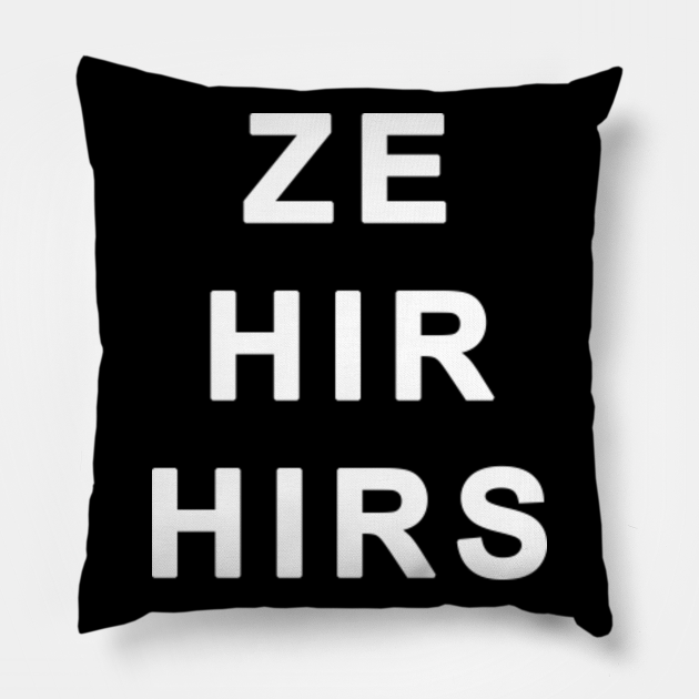 Ze Hir Hirs Gender Identity Pronouns Ze Hir Hirs Hirself Pillow