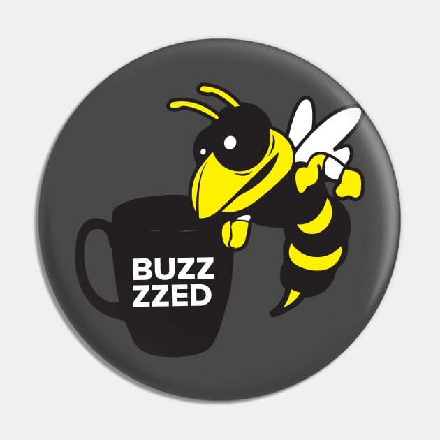 BUZZED Pin by upursleeve