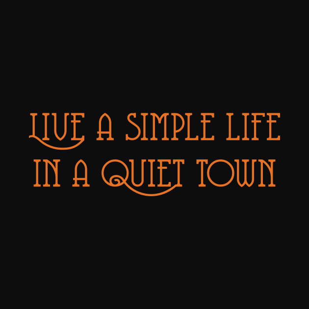 Live A Simple Live In A Quiet Town by Indie Pop