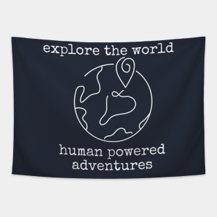 Explore the World Human Powered Adventures Tapestry