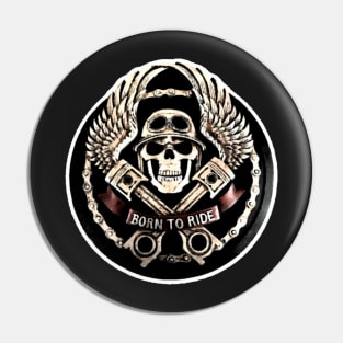 Born To Ride Pin