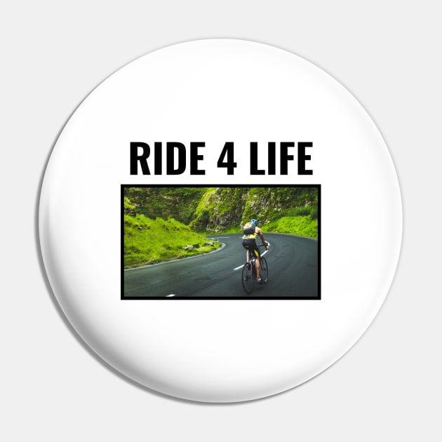 Ride 4 Life - Cycling Pin by Jitesh Kundra