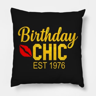 Birthday chic Est 1976 Pillow