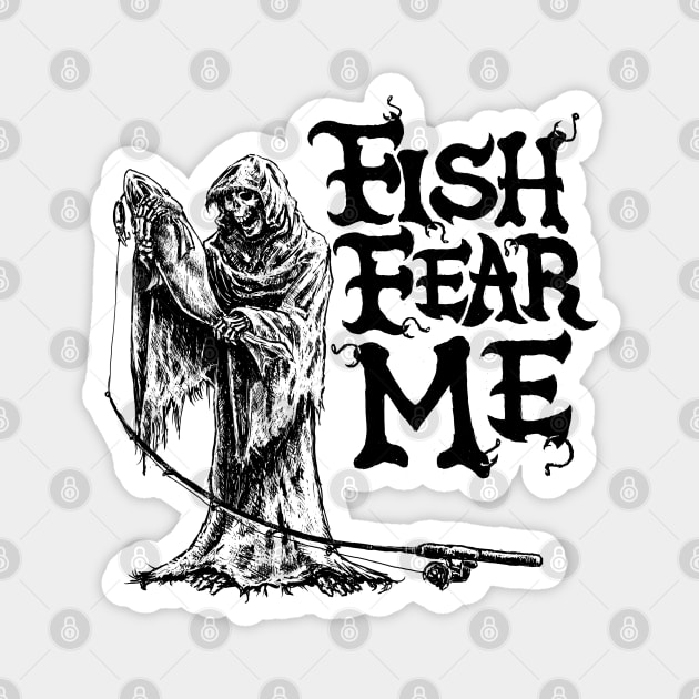 Fish Fear Me Grim Reaper lights Magnet by Shawnsonart