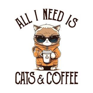 All I Need is Cats and Coffee Cat Lovers Coffee Lovers Gift Idea T-Shirt