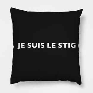 I AM THE STIG - French White Writing Pillow