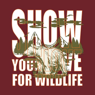 Show your love for wildlife T-Shirt