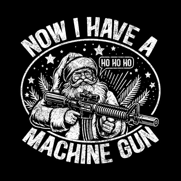 Now I Have A Machine Gun Ho Ho Ho by Nichole Joan Fransis Pringle