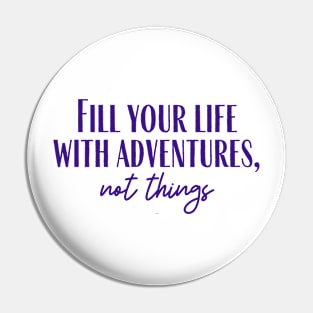 Adventures Pin