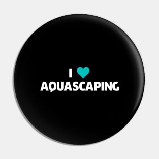 Aquascaping Aquascaper Pin