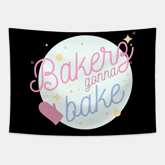 Bakers Gonna Bake Tapestry by Live Together