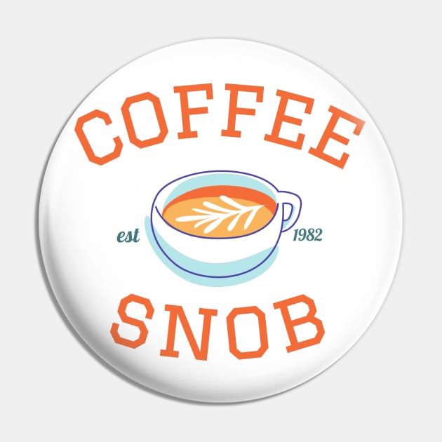 Coffee Snob Pin by Nixart