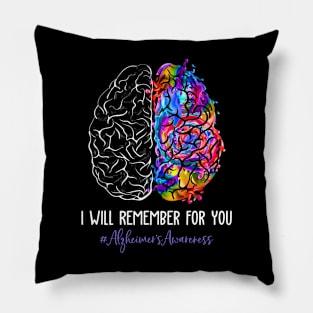 Alzheimer's Awareness I Will Remember For You Brain Pillow