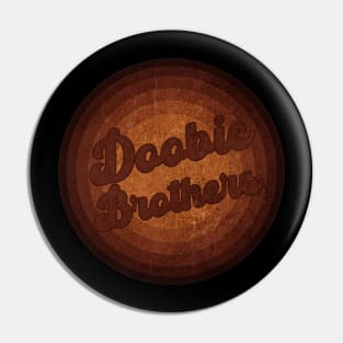 Doobie Brothers - Vintage Style Pin