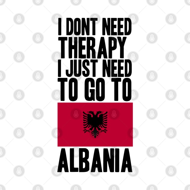 i dont need therapy i just need to go to albania by krimaa