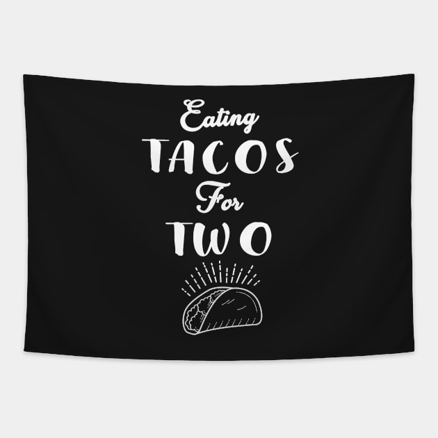 Eating Tacos For Two - funny pregnancy announcement Tapestry by WassilArt