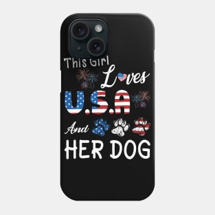 This Girl Loves USA And Her Dog Happy Father Parent July 4th Day Nana Mom Aunt Sister Wife Daughter Phone Case