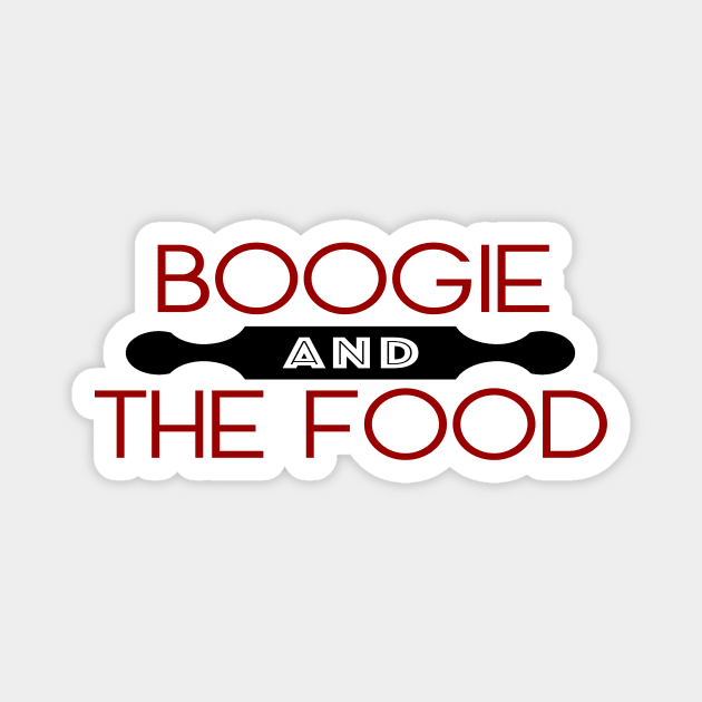 Boogie and The Food Logo Magnet by boogierocmerch