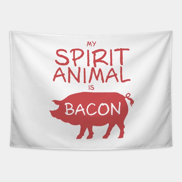 Spirit Animal - Bacon Tapestry by DubyaTee