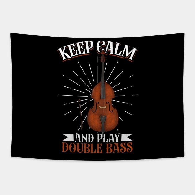 Keep Calm and play Double Bass Tapestry by Modern Medieval Design