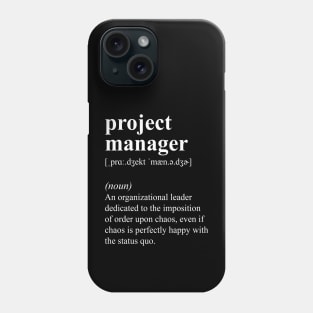 Funny Project Manager Definition Phone Case