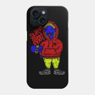 Skaters gonna Skate Phone Case