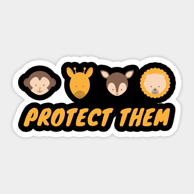 Protect the Animals - Animal Rights Activism - Sticker | TeePublic Protect the Animals - Animal Rights Activism - Sticker | TeePublic