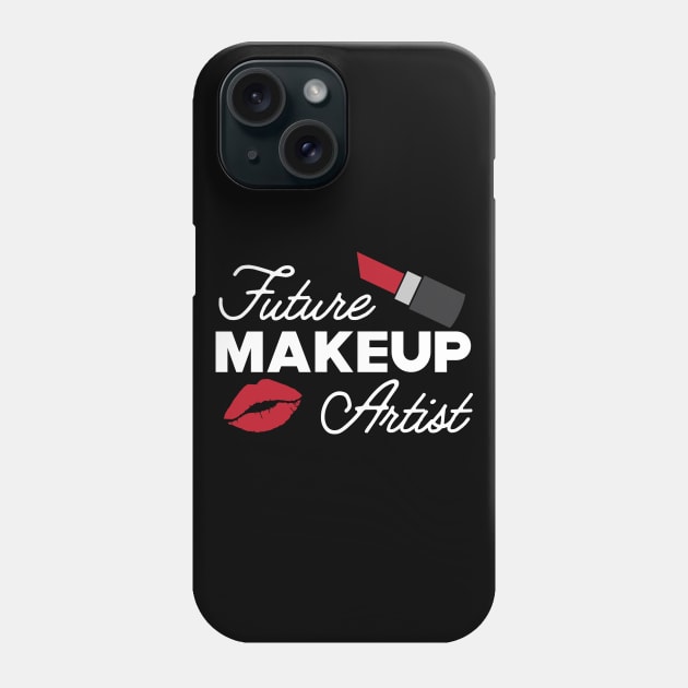 Future Makeup Artist Phone Case by KC Happy Shop