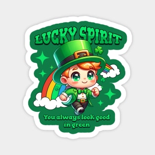 LUCKY SPIRIT YOU ALWAYS LOOK GOOD IN GREEN Magnet