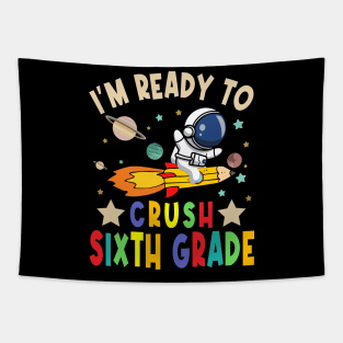 Ready To Crush 6th Grade Boys Astronaut Back To School Tapestry