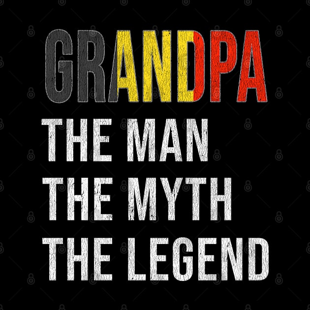 Grand Father Belgian Grandpa The Man The Myth The Legend - Gift for Belgian Dad With Roots From  Belgium by Country Flags