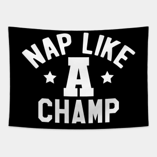 Nap like a champ Tapestry