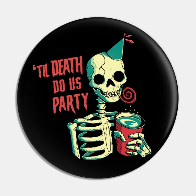 Til Death Do Us Party Pin by DinoMike